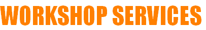 WORKSHOP SERVICES